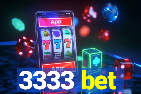 3333 bet